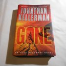 Gone by Jonathan Kellerman (2006) (R7) Alex Delaware #20, Ballantine Books HC Gone by Jonathan Kellerman (2006) (R7) Alex Delaware #20, Ballantine Books HC
