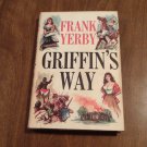 Griffin's Way by Frank Yerby (1963) (L6) The Dial Press BCE HC Griffin's Way by Frank Yerby (1963) (L6) The Dial Press BCE HC