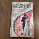 Guardian of the Heart by Caroline Courtney (1979) (R2) Regency Romance #4, Warner Books PB Guardian of the Heart by Caroline Courtney (1979) (R2) Regency Romance #4, Warner Books PB