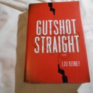 Gutshot Straight by Lou Berney (2010) (L2) Shake Bouchon #1, William Morrow First Edition HC Gutshot Straight by Lou Berney (2010) (L2) Shake Bouchon #1, William Morrow First Edition HC