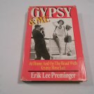 Gypsy & Me_ At Home and on the Road with Gypsy Rose Lee by Erik Lee Preminger (1984) (R7) HC Gypsy & Me_ At Home and on the Road with Gypsy Rose Lee by Erik Lee Preminger (1984) (R7) HC