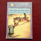 Harry Kitten and Tucker Mouse by George Selden (1989) (L2) Chester Cricket & His Friend #6  PB