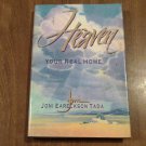 Heaven Your Real Home by Joni Eareckson Tada (1995) (R7) Zondervan HC Heaven Your Real Home by Joni Eareckson Tada (1995) (R7) Zondervan HC