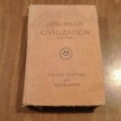 Heroes of Civilization by Joseph Cottler and Haym Jaffe (1969) (L6) Little Brown and Company HC Heroes of Civilization by Joseph Cottler and Haym Jaffe (1969) (L6) Little Brown and Company HC