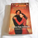 His Friend's Wife by Janice Kay Johnson (1996) (R2) Harlequin Superromance #677, Showcase, PB