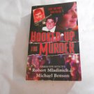 Hooked Up for Murder by Robert Mladinich, Michael Benson (2007) (R2) Pinnacle PB