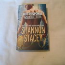 Hot Response by Shannon Stacey (2018) (R2) Boston Fire #4, Carina Press PB Hot Response by Shannon Stacey (2018) (R2) Boston Fire #4, Carina Press PB