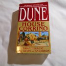 House Corrino by Brian Herbert, Kevin J. Anderson (2002) (R2) Prelude to Dune #3, Bantam Books PB House Corrino by Brian Herbert, Kevin J. Anderson (2002) (R2) Prelude to Dune #3, Bantam Books PB