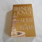 House of Dreams by Brenda Joyce (2001) (R2) The deWarenne Dynasty Series, St. Martin's PB House of Dreams by Brenda Joyce (2001) (R2) The deWarenne Dynasty Series, St. Martin's PB