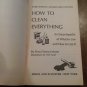 How to Clean Everything by Alma Chesnut Moore (1977) (R2) 3rd Edition Simon and Schuster PB