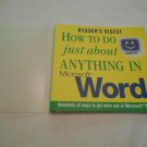 How to do Just About Anything in Microsoft Word by Reader's Digest Association (2001) (L4) PB How to do Just About Anything in Microsoft Word by Reader's Digest Association (2001) (L4) PB