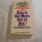 How To Get More Out Of Sex Than You Ever Thought You Could by David R. Reuben (1975) (R2) PB How To Get More Out Of Sex Than You Ever Thought You Could by David R. Reuben (1975) (R2) PB