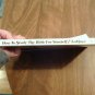 How to Study the Bible For Yourself by Tim LaHaye (1976) (R2) Harvest House PB