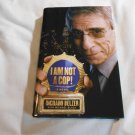 I Am Not a Cop! by Richard Belzer, Michael Black (2008) (L2) Simon & Schuster Oct 2008 HC I Am Not a Cop! by Richard Belzer, Michael Black (2008) (L2) Simon & Schuster Oct 2008 HC
