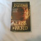 If His Kiss Is Wicked by Jo Goodman (2013) (R2) Grantham #3, Zebra Books PB