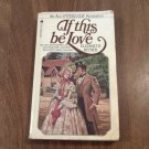 If This Be Love by Elizabeth Renier (1965) (R2) An Ace Book PB