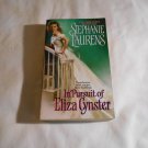 In Pursuit of Eliza Cynster by Stephanie Laurens (2011_R2) The Cynster Sisters Trilogy #2, Avon PB