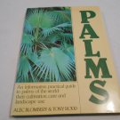 Informative, Practical Guide to Palms of the World by Alec Blombery, Rodd (1985_R4) HC Informative, Practical Guide to Palms of the World by Alec Blombery, Rodd (1985_R4) HC