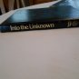 Into The Unknown by Wilbur Bradbury (1981) (R4) Reader's Digest Association HC