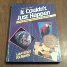 It Couldn't Just Happen Faith Building Evidences for Young People Lawrence Richards (L4) HC