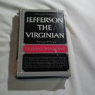 Jefferson the Virginian by Dumas Malone (1948) (L3) Jefferson and His Time #1, HC
