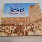 Jesus and His Times by Reader's Digest Editors (1987) (R4) The Readers Digest HC Jesus and His Times by Reader's Digest Editors (1987) (R4) The Readers Digest HC