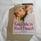 Keep Me in Your Heart Letting Go of Lisa_Saving Jessica_Telling Christina Goodbye McDaniel 2006_L6