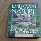 Landscaping with Nature Using Nature's Designs to Plan Your Yard by Jeff and Marilyn Cox 1991_L4 HC Landscaping with Nature Using Nature's Designs to Plan Your Yard by Jeff and Marilyn Cox 1991_L4 HC