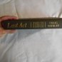 Last Act_ The Final Years and Emerging Legacy of Ronald Reagan by Craig Shirley (2015) (L2) HC