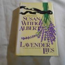 Lavender Lies by Susan Wittig Albert (1999) (L3) China Bayles #8, Berkley Prime Crime 1st Ed HC Lavender Lies by Susan Wittig Albert (1999) (L3) China Bayles #8, Berkley Prime Crime 1st Ed HC