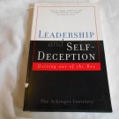 Leadership and Self-Deception_ Getting Out of the Box by The Arbinger Institute (2002) (R3) PB Leadership and Self-Deception_ Getting Out of the Box by The Arbinger Institute (2002) (R3) PB