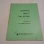 Learning About the World From One to Three Months by Grace C. Cooper (1974) (WC4) PB
