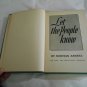 Let the People Know by Norman Angell (1943) (L2) Viking Press HC