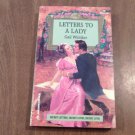 Letters To a Lady by Gail Whitiker (1993) (R2) Harlequin Regency Romance #106, PB Letters To a Lady by Gail Whitiker (1993) (R2) Harlequin Regency Romance #106, PB