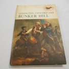 Lexington, Concord and Bunker Hill by Francis Russell (1963) (R4) American Heritage Publishing HC Lexington, Concord and Bunker Hill by Francis Russell (1963) (R4) American Heritage Publishing HC