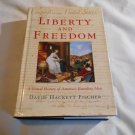 Liberty and Freedom_ A Visual History of America's Founding Ideals David Hackett Fischer 2005_L4 HC
