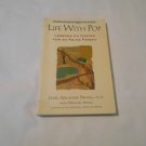 Life with Pop_ Lessons on Caring for an Aging Parent by Janis Abrahms Spring (2009) (L2) Avery PB Life with Pop_ Lessons on Caring for an Aging Parent by Janis Abrahms Spring (2009) (L2) Avery PB