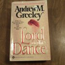 Lord of the Dance by Andrew M. Greeley (1985) (R2) Passover Trilogy #3 Warner Books PB Lord of the Dance by Andrew M. Greeley (1985) (R2) Passover Trilogy #3 Warner Books PB