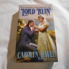Lord Ruin by Carolyn Jewel (2002) (R2) The Sinclair Sisters #1, Leisure Books PB Lord Ruin by Carolyn Jewel (2002) (R2) The Sinclair Sisters #1, Leisure Books PB