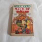 M.Y.T.H. Inc. in Action by Robert Lynn Asprin (1991) (R2) Myth Adventures #9, Ace Books PB