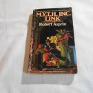 M.Y.T.H. Inc. Link by Robert Lynn Asprin (1988) (R2) Myth Adventures #7, Ace Books PB M.Y.T.H. Inc. Link by Robert Lynn Asprin (1988) (R2) Myth Adventures #7, Ace Books PB