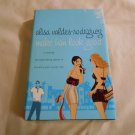 Make Him Look Good by Alisa Valdes (2006) (L3) St. Martin's Press First Edition SIGNED HC Make Him Look Good by Alisa Valdes (2006) (L3) St. Martin's Press First Edition SIGNED HC