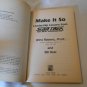 Make It So Leadership Lessons Star Trek The Next Generation by Wess Roberts, Bill Ross 1996_L3 PB