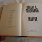 Malice by Robert K. Tanenbaum (2007) (L6) Butch Karp #19, Atria Books First Edition HC