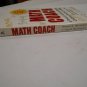 Math Coach Helping Children Succeed in Math by Wayne A. Wickelgren, Ingrid Wickelgren (2001_L7) PB