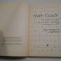 Math Coach Helping Children Succeed in Math by Wayne A. Wickelgren, Ingrid Wickelgren (2001_L7) PB