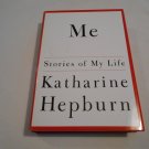 Me_ Stories of My Life by Katharine Hepburn (1991) (R7) Alfred A. Knopf First Edition HC