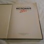 Microwave Recipes Made Easy by Better Homes and Gardens (1985) (R4) First Edition Meredith HC