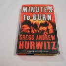 Minutes To Burn by Gregg Hurwitz (2001) (R7) Cliff Street Books First Edition HC