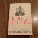 Miracle at Philadelphia Story of the Constitutional Convention Catherine Drinker Bowen 1966_L3 HC